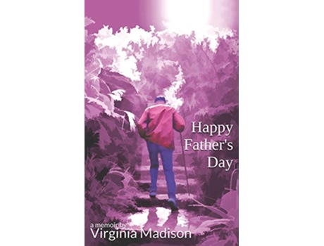 Livro Happy Fathers Day a promise made and a gift received de Virginia Madison (Inglês)