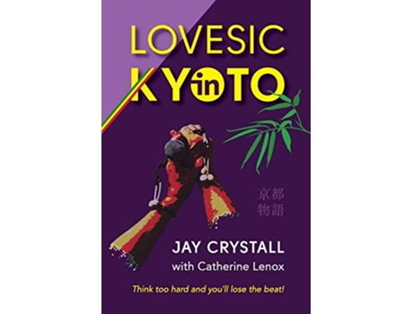 Livro Lovesic in Kyoto de Jay Crystall (Inglês)