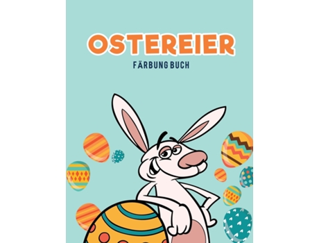 Livro Ostereier Färbung Buch De Coloring Pages For Kids (inglês)