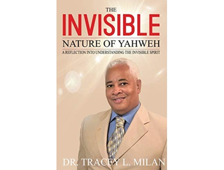 Livro The Invisible Nature Of Yahweh de Dr Milan (Inglês)