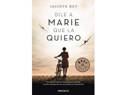 Livro Dile A Marie Que La Quiero de Jacinto Rey (Espanhol)