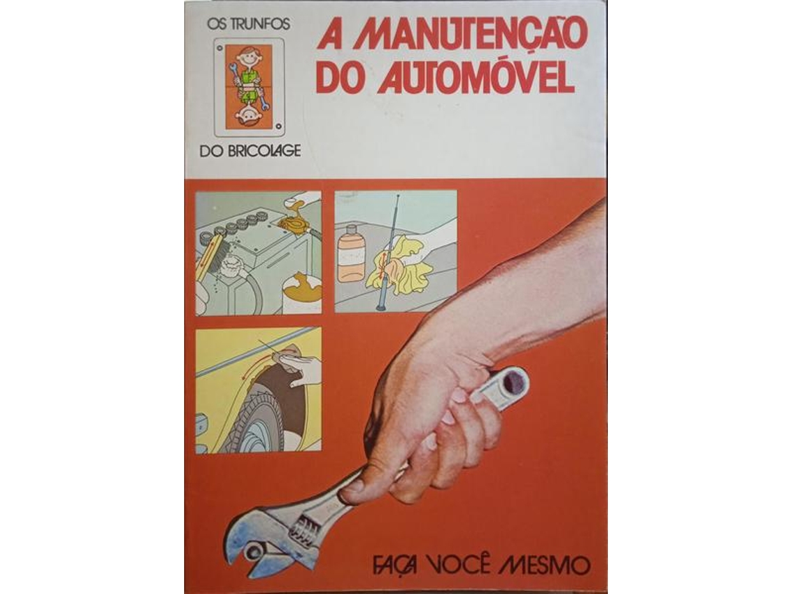 Livro A Manutenção Do Automóvel. (Português)