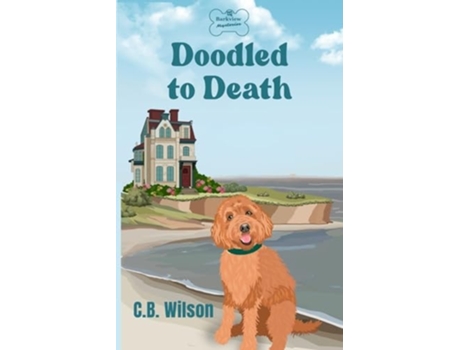 Livro Doodled to Death de C B Wilson (Inglês)