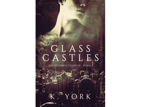 Livro Glass Castles de Kelley York (Inglês)