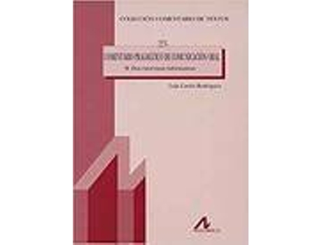 Livro 23.Comentario pragmático de comunicación oral.Dos entravistas informativas(II) de Luis Cortés Rodríguez