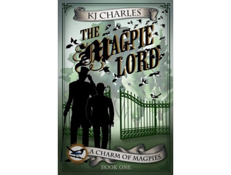 Livro The Magpie Lord de KJ Charles (Inglês)