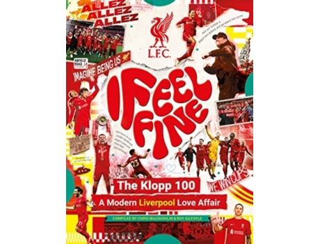 Livro Liverpool FC I Feel Fine, The Klopp 100 de Liverpool Football Club (Inglês - Capa Dura)