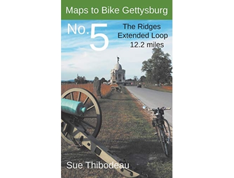Livro Maps to Bike Gettysburg No 5 The Ridges Extended Loop de Sue Thibodeau (Inglês)