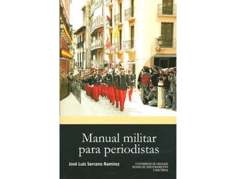 Livro Manual Militar Para Periodistas de Jose Luis Serrano