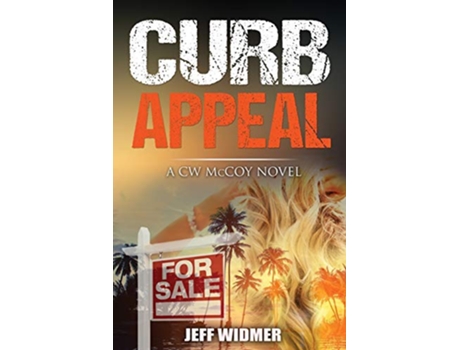 Livro Curb Appeal A CW McCoy Novel de Jeff Widmer (Inglês)