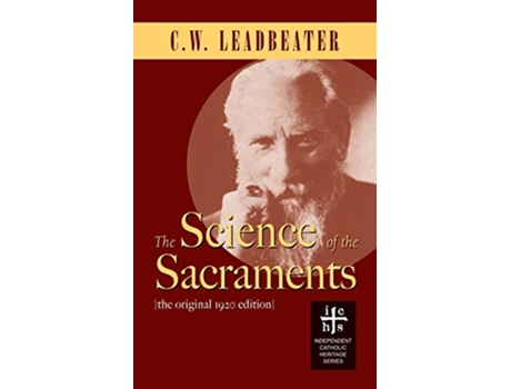 Livro The Science of the Sacraments de CW Leadbeater (Inglês)