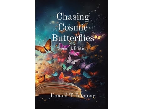 Livro Chasing Cosmic Butterflies Second Edition de Donald T Iannone (Inglês)