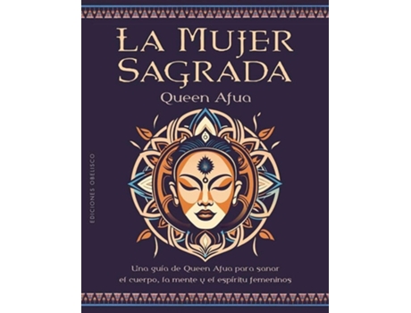 Livro La Mujer Sagrada De Queen Afua (espanhol)