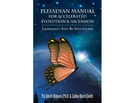 Livro Pleiadian Manual For Accelerated Evolution Amp Ascension Laarkmaas Step By Step Guide De Orleane, Phd Et Al. (inglês)