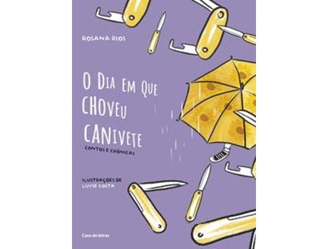 Livro O Dia Em Que Choveu Canivete De Rosana Rios (português Do Brasil)