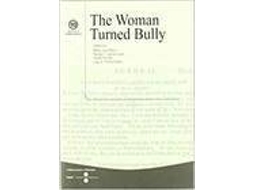Livro The Woman Turned Bully de Rafael Portillo García e Ma Gómez-Lara (Espanhol)