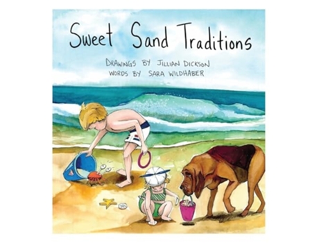 Livro Sweet Sand Traditions de Dickson e Jillian (Inglês - Capa Dura)