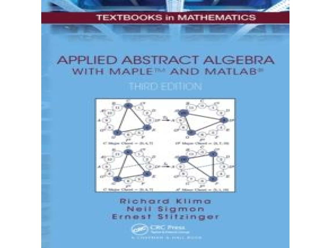 Livro Applied Abstract Algebra with MapleTM and MATLAB de Stitzinger e Ernest (Inglês)