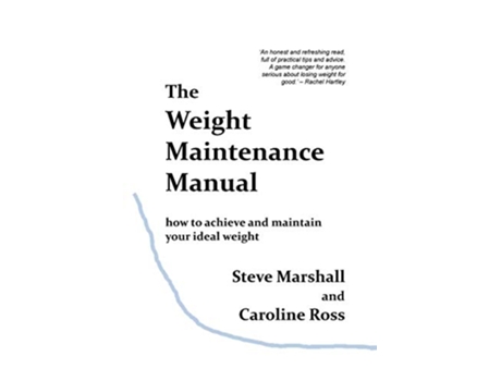 Livro The Weight Maintenance Manual How to achieve and maintain your ideal weight de Steve Marshall Caroline Ross (Inglês)