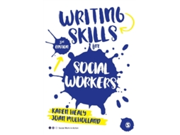 Livro Writing Skills for Social Workers de Karen Healy e Joan Mulholland (Inglês)