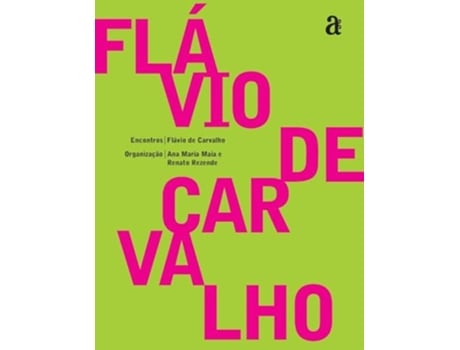 Livro Flávio De Carvalho - Encontros De Flávio Carvalho (português)