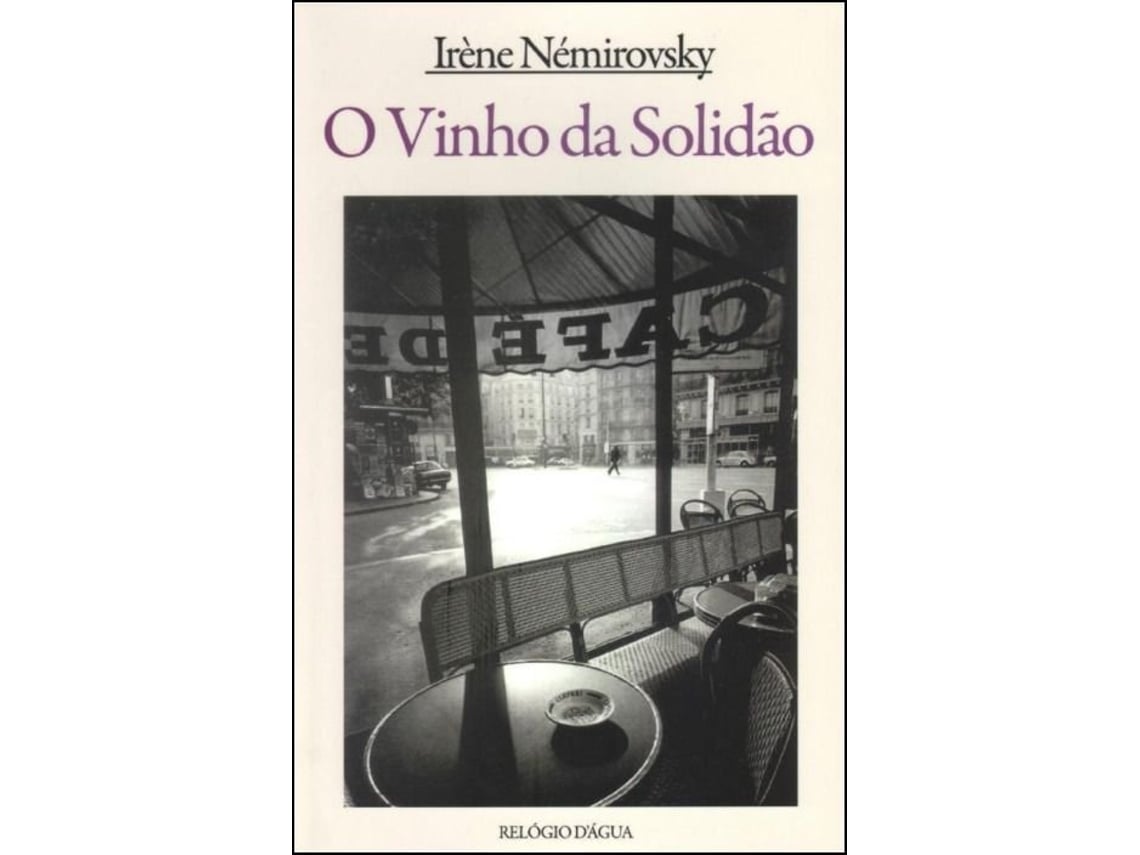 Livro O Vinho da Solidao de Irène Némirovsky (Português)