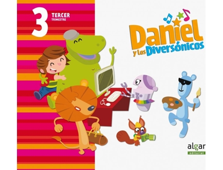 Livro Daniel Y Diversónicos 3 Años 3º Trimestre de Vários Autores (Espanhol)