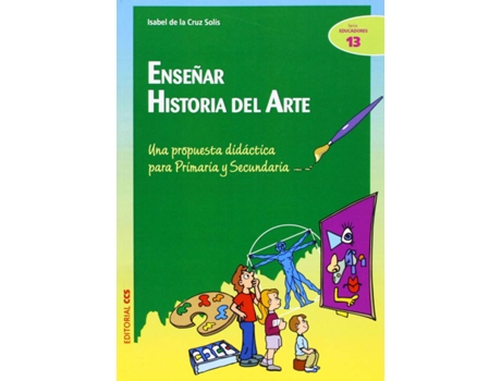 Livro Enseñar Historia Del Arte de Isabel De La Cruz Solís (Espanhol)