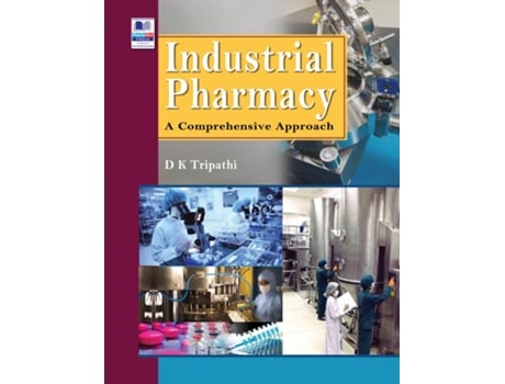 Livro Industrial Pharmacy A Comprehensive Approach De Dulal Krishna Tripathi (inglês)