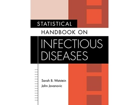 Livro Statistical Handbook on Infectious Diseases de Sarah Barbara Watstein e John Jovanovic (Inglês - Capa Dura)