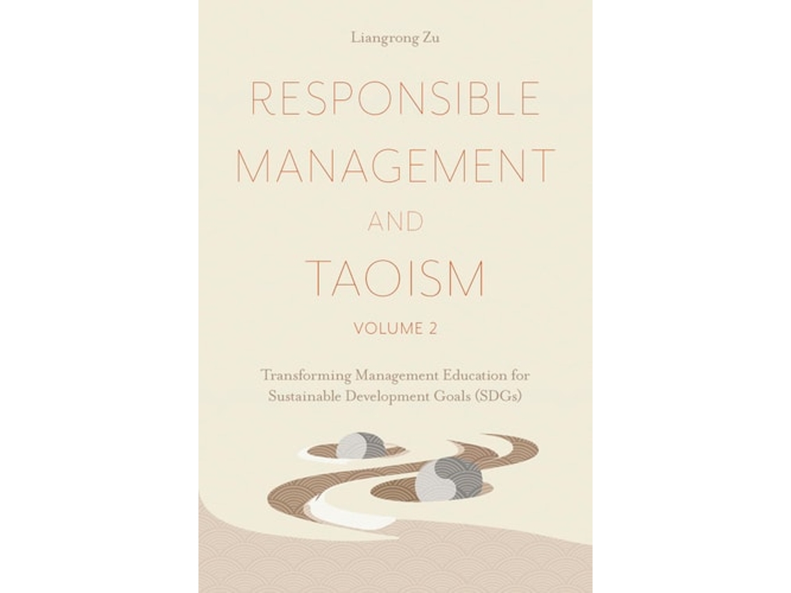 Livro Responsible Management and Taoism, Volume 2 de Liangrong Zu (Inglês - Capa Dura)