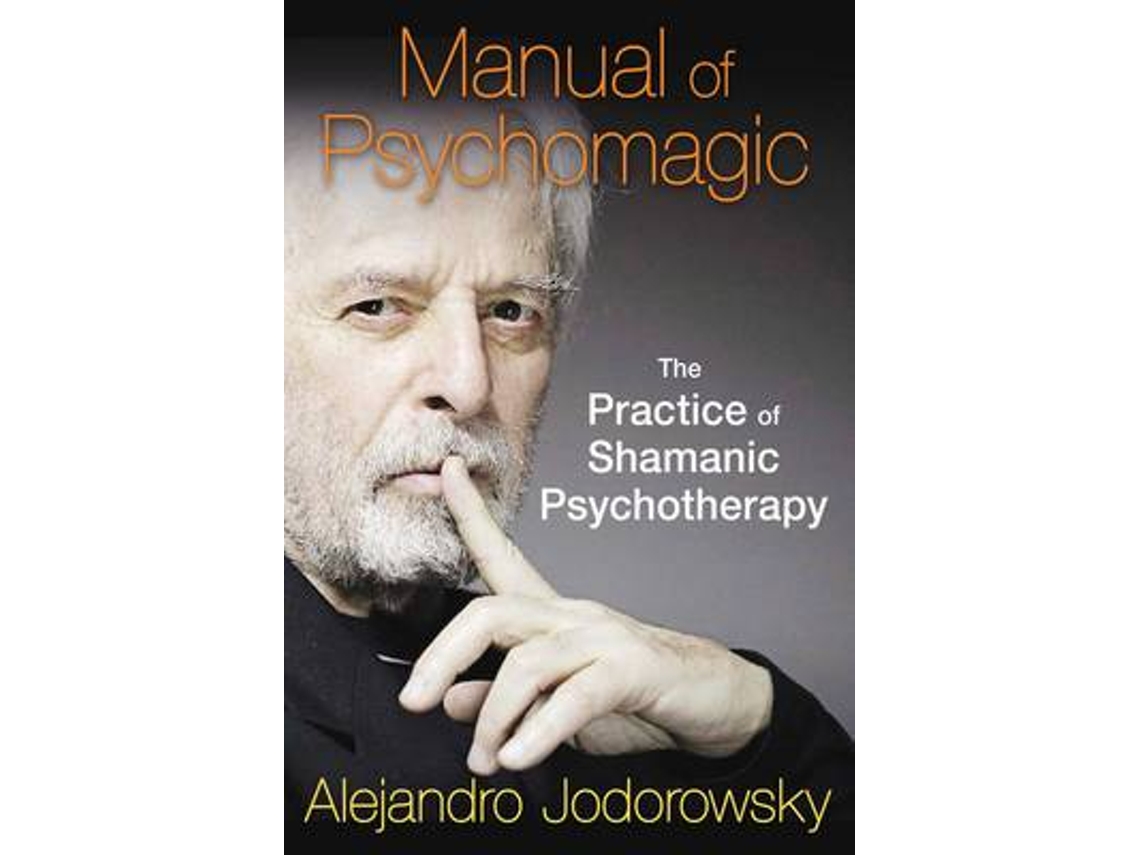 Livro Manual of Psychomagic de Alejandro Jodorowsky (Inglês)