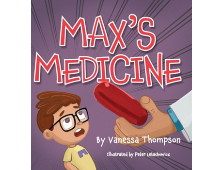 Livro Maxs Medicine de Vanessa Thompson (Inglês)