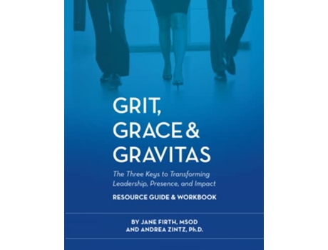 Livro Grit Grace Gravitas Resource Guide Workbook de Jane Firth e Andrea Zintz (Inglês)