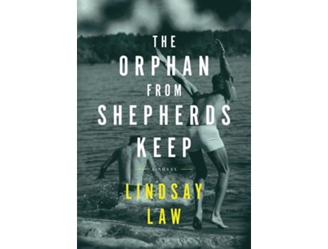 Livro The Orphan From Shepherds Keep Three Men, Three Intertwined Lives, One Rightful Place In Each Others Heart - A Gay Novel de Lindsay Law (Inglês)