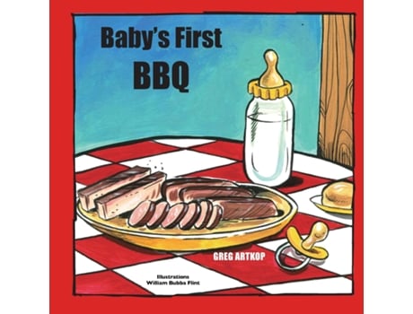 Livro Babys First BBQ de Greg Artkop (Inglês)