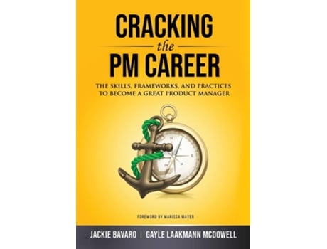 Livro Cracking The Pm Career De Jackie Bavaro E Gayle Laakmann Mcdowell (inglês)