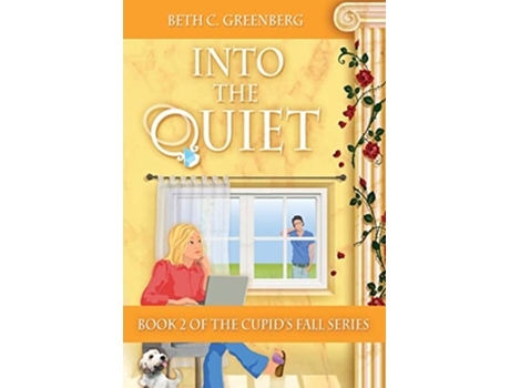 Livro Into the Quiet Cupids Fall de Beth C Greenberg (Inglês)