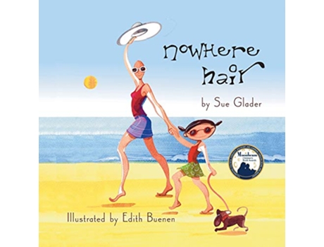 Livro Nowhere Hair Explain cancer and hair loss to kids de Sue Glader (Inglês)