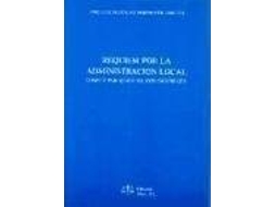 Livro Rã©Quiem Por La Administraciã³N Local Cã³Mo Y Por Quiã©N Ha Sido Destruida de José Luis González-Berenguer Urrutia (Espanhol)