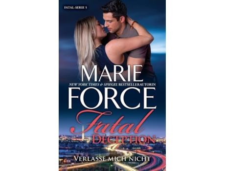Livro Fatal Deception - Verlasse Mich Nicht De Marie Force (alemão)