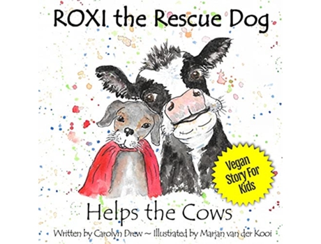 Livro ROXI the Rescue Dog Helps the Cows de Carolyn Drew (Inglês)