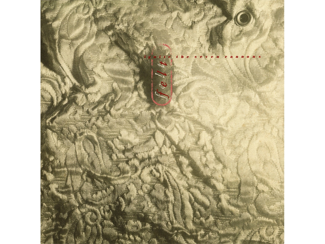 Vinil Felt - Ignite The Seven Cannons