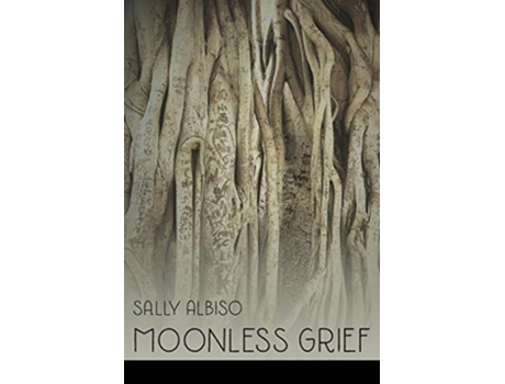 Livro Moonless Grief de Sally Albiso (Inglês)