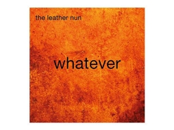 CD The Leather Nun - Whatever