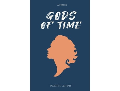 Livro Gods Of Time De Daniel Andis (inglês)