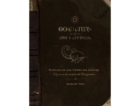 Livro Esbozos De Una Tierra Sin Nombre de Shaun Tan (Espanhol)