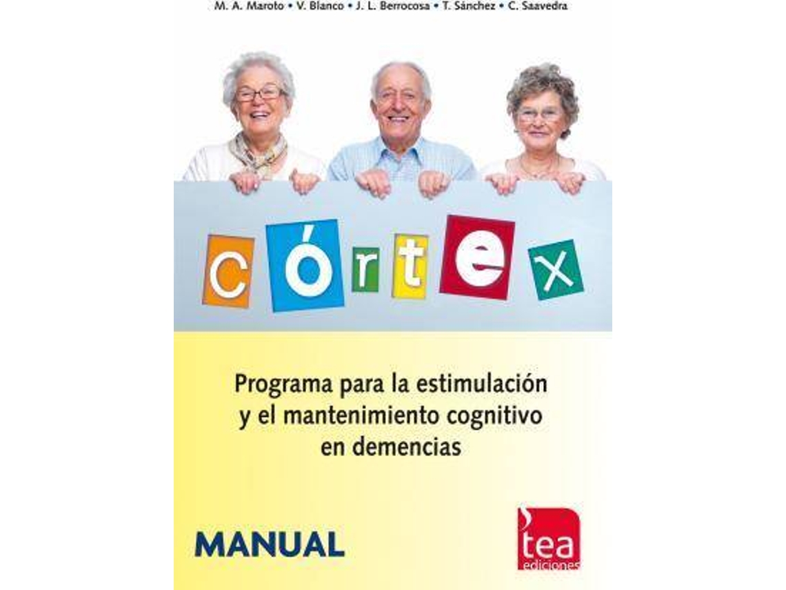 Livro CORTEX, programa para la estimulación y el mantenimiento cognitivo en demencias de Miguel Ángel Maroto Serrano (Espanhol)