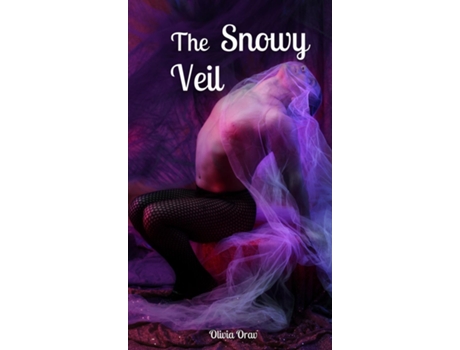 Livro The Snowy Veil de Olivia Orav (Inglês)
