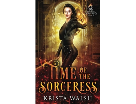 Livro Time of the Sorceress de Krista Walsh (Inglês)